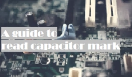 A guide to read capacitor mark