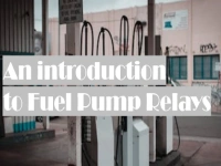 An introduction to Fuel Pump Relays